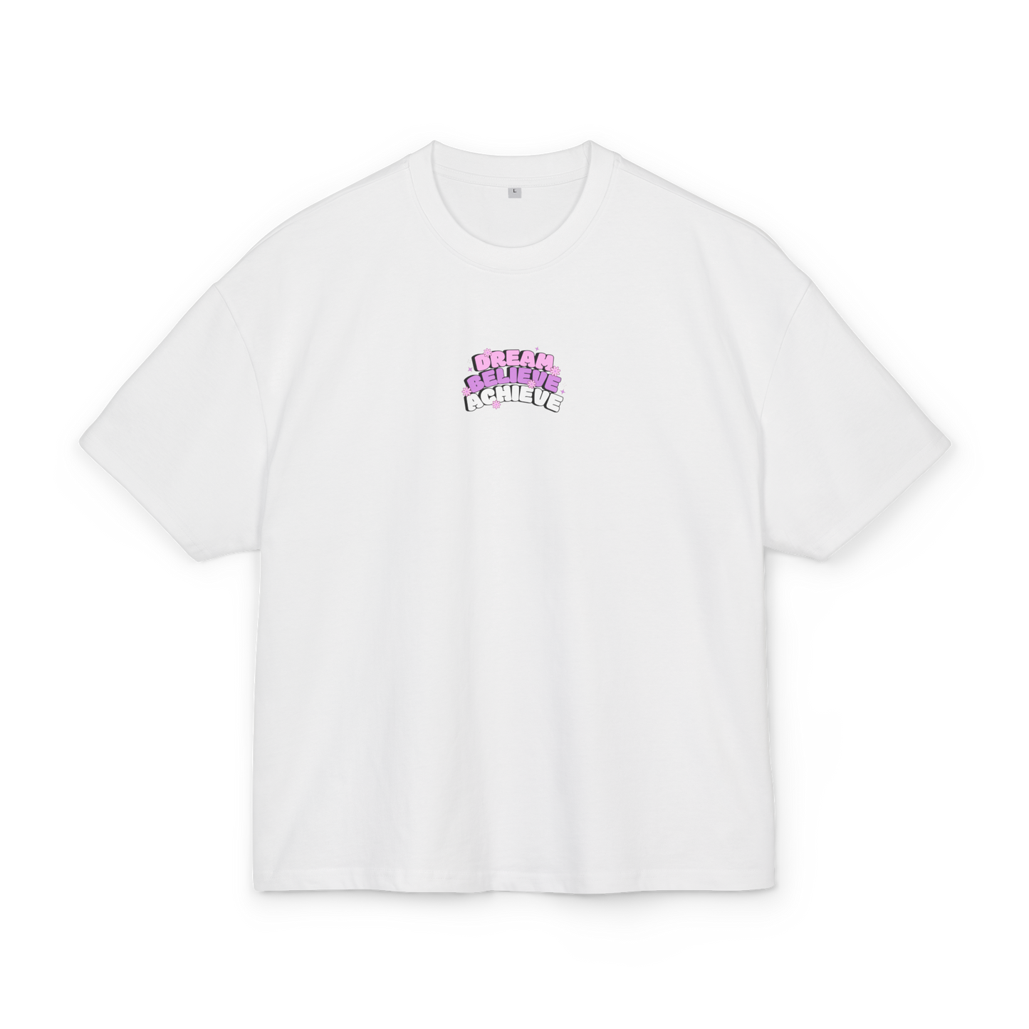 Dream Believe Achieve T-Shirt