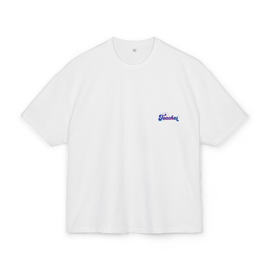Teacher Tee — 'Proud to be a Teacher' Graphic Boxy T-Shirt