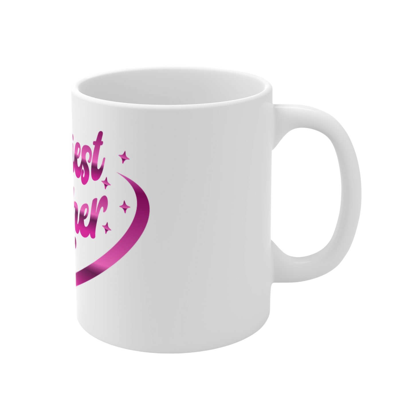 Happiest Teacher Ever Mug — 11oz Pink Script Teacher Appreciation Gift