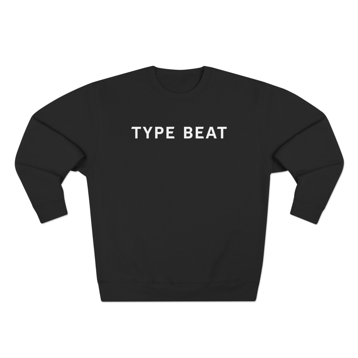 Type Beat Crewneck Sweatshirt — RODGV
